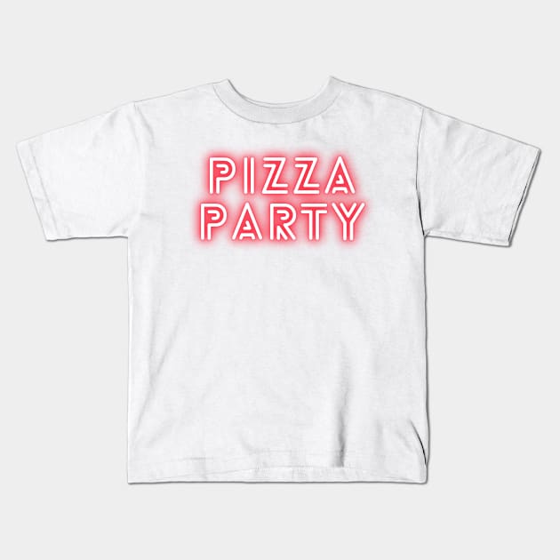 Pizza Party Neon Sign Kids T-Shirt by stickersbyjori